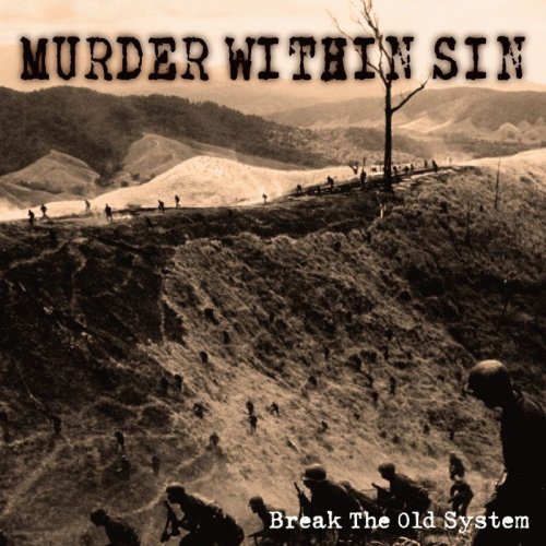 Murder Within Sin : Break the Old System